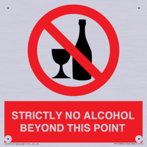STRICTLY NO ALCOHOL BEYOND THIS POINT